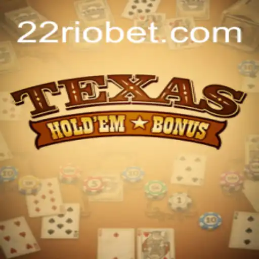 Texas Hold'em Bonus: Aprenda as Regras e Estratégias do Jogo